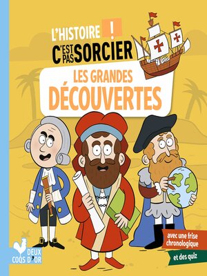 cover image of L'histoire C'est pas sorcier--Les grandes découvertes